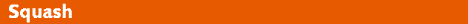 Squash