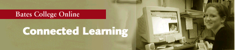 Bates College Online: Connected Learning