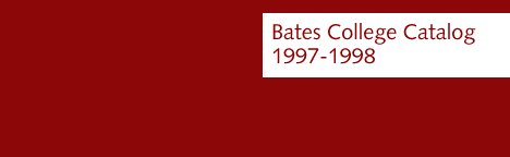 [Bates College Catalog 1997-1998]