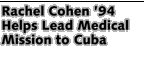 Rachel Cohen '94 Helps Lead Medical Mission to Cuba