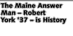 The Maine Answer Man -- Robert York '37 -- Is History