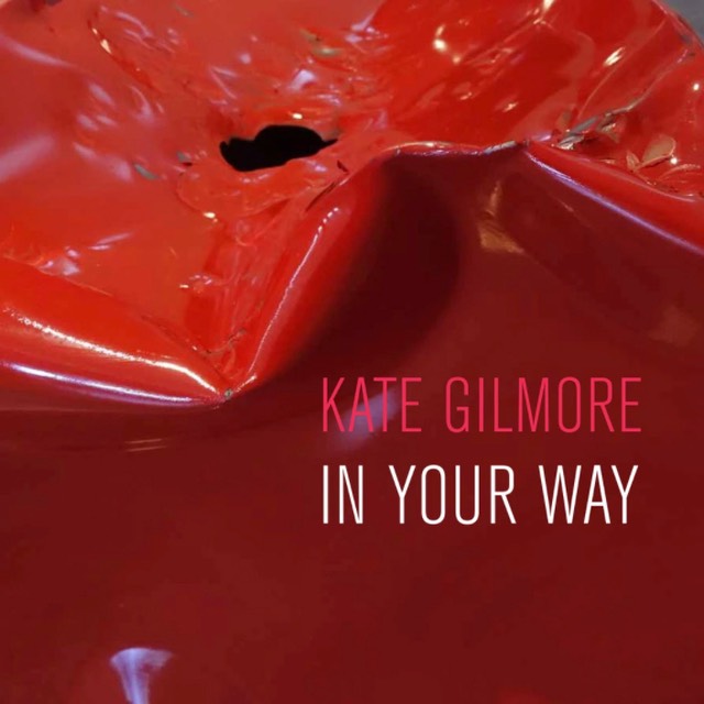 Kate Gilmore Catalogue cover