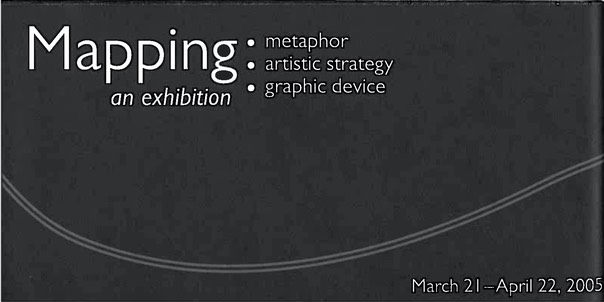 Mapping as Metaphor, Artistic Strategy, Graphic Device, Clark University, 2005