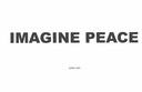 Yoko Ono Imagine Peace Featuring John & Yoko’s Year of PeacePart of the 2008-09 Peace & Resistance Series