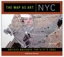 Included in "The Map as Art/NYC: Artists Navigate the City", 2015