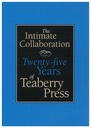 Teaberry Press: The Intimate Collaboration, 2004